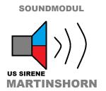 Soundmodul Sound " MARTINSHORN " US SIRENE Geräusch amerikanisch